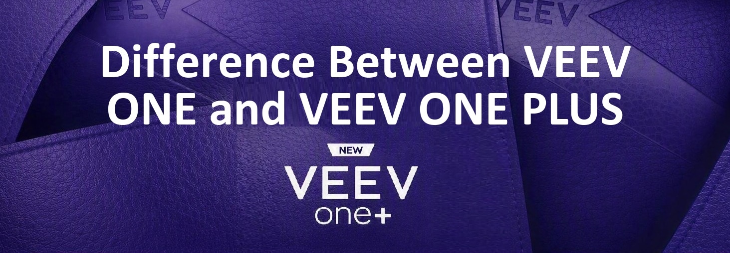 Difference-Between-VEEV-ONE-and-VEEV-ONE-PLUS-EN