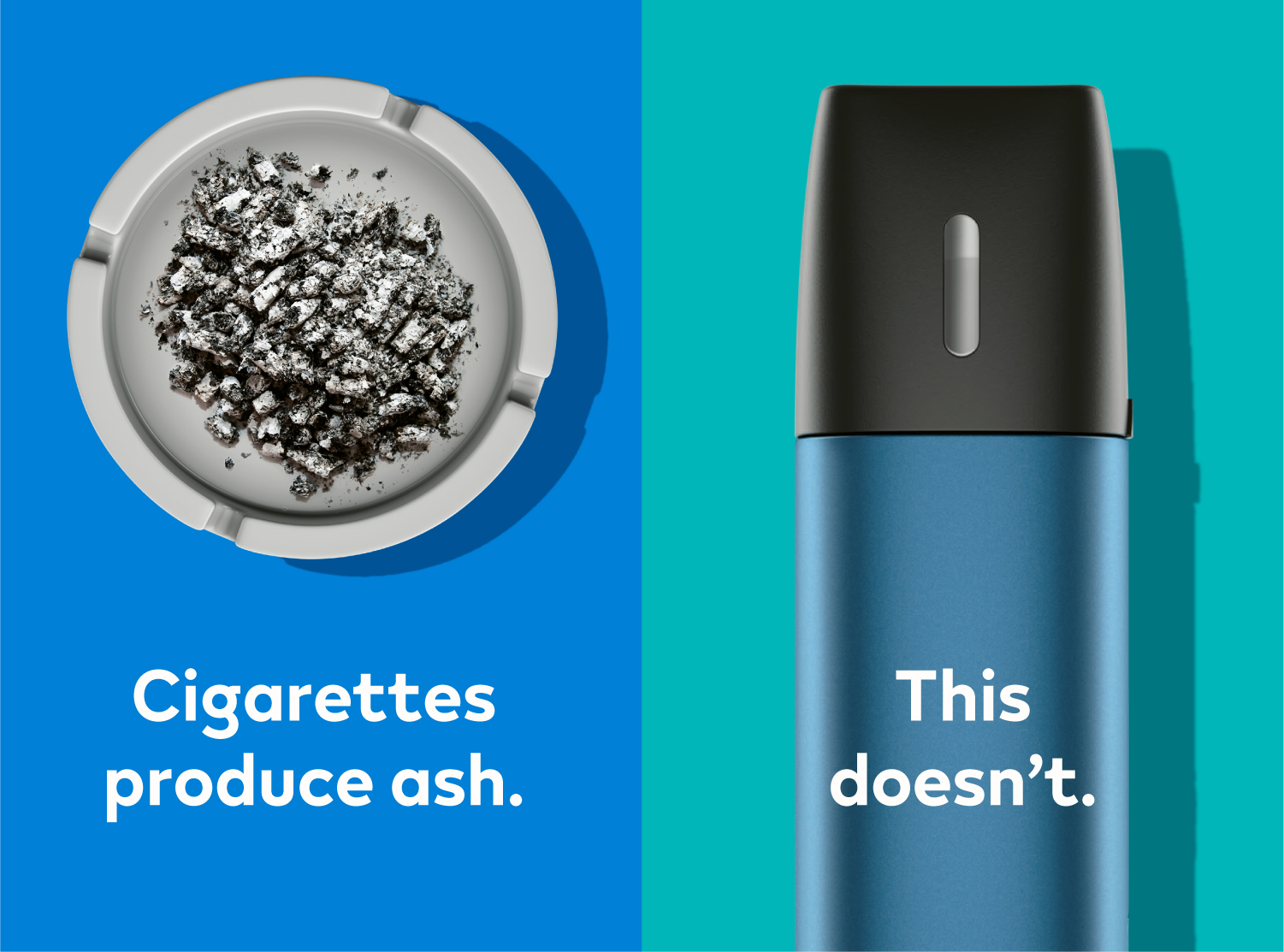 Cigarettes produce ash. VEEV doesn’t.